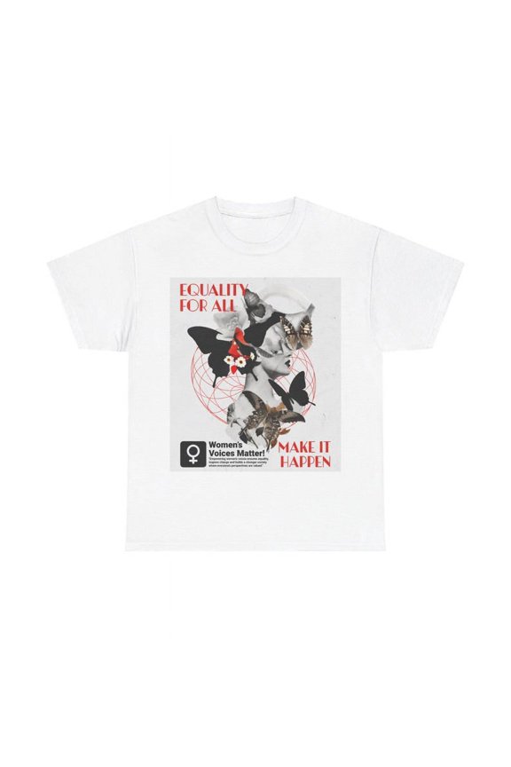 Equality For All Bold Statement Graphic Design Everyday T-Shirt
