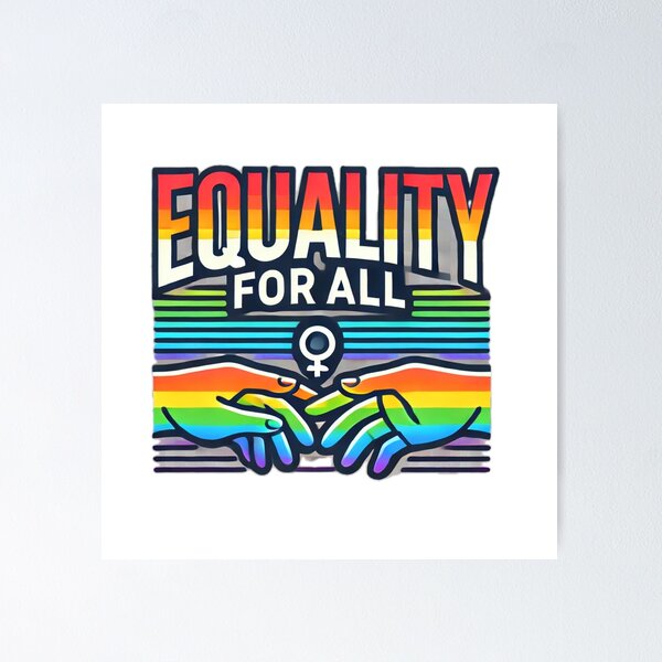 Equality For All Poster Wall Art, Modern Wall Decor For Living Room ...