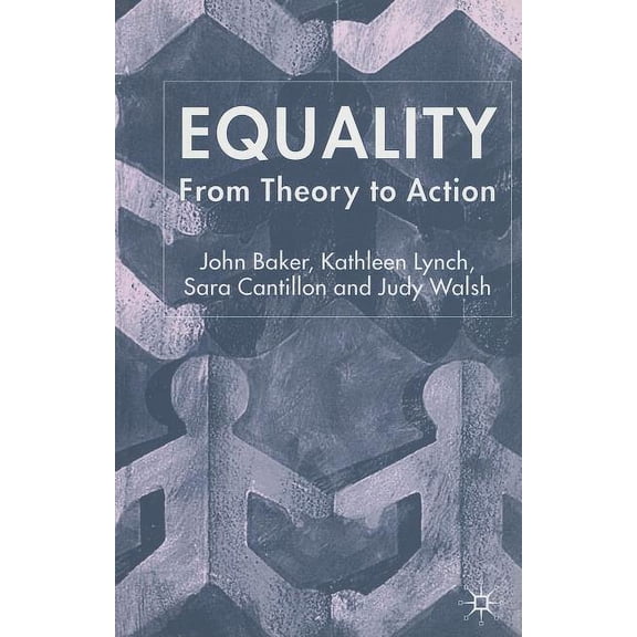 Equality: From Theory to Action, (Paperback)