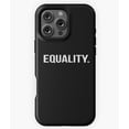 thumbnail image 1 of Equality Human Civil Womens Rights Phone Case for iPhone 16 15 14 13 12 11 Pro Max, 1 of 2