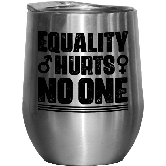 Equality Hurts No One with Male & Female Symbol, Stainless Steel 12oz Wine Tumbler