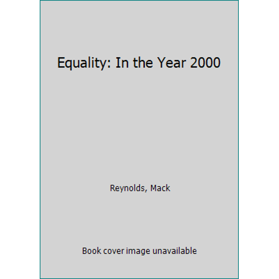 Pre-Owned Equality: In the Year 2000 (Paperback) 0441214304 9780441214303