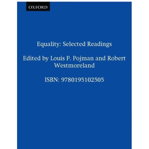 Pre-Owned Equality: Selected Readings (Paperback) by Westmoreland Pojman, Robert Westmoreland, Louis P Pojman