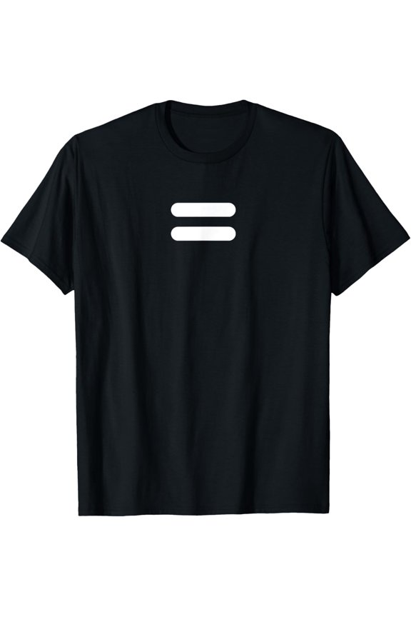 Equality T-Shirt - Equal Sign in White Ink T-Shirt100% cotton short-sleeved shirt for both men and women