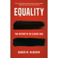 thumbnail image 1 of Equality: The History of an Elusive Idea, (Hardcover), 1 of 1