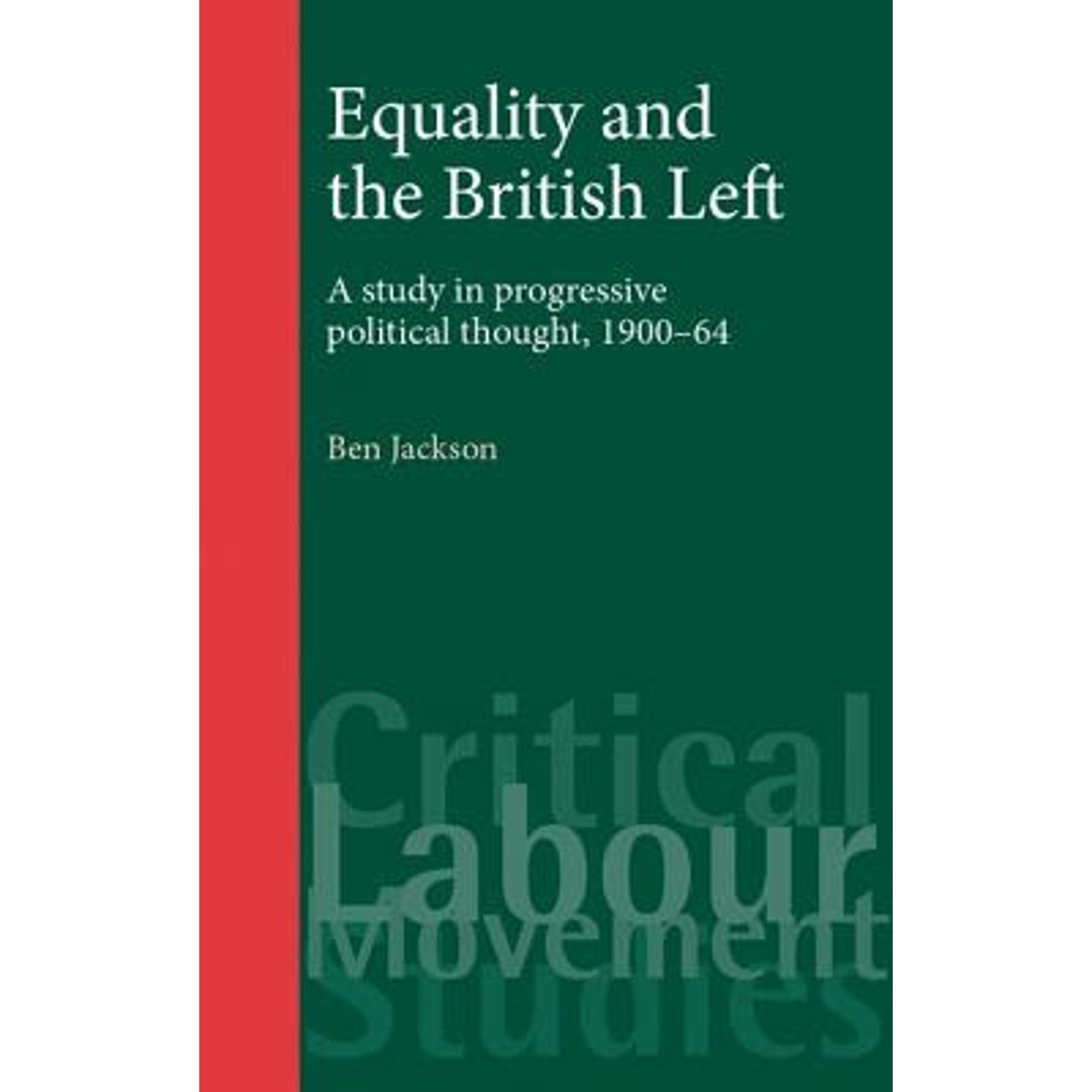 Progressive Thought Pre-Owned Equality and the British Left: A Study in Progressive ...