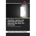 thumbnail image 1 of Equality, equity and educational justice: opening the door for everyone (Paperback), 1 of 1