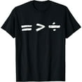 thumbnail image 1 of Equality is Better than Division Equal Rights Math Symbol T-Shirt, 1 of 4