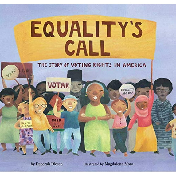 Pre-Owned Equality's Call: The Story of Voting Rights in America, 9781534439580, 1534439587, Hardcover, Illustrated edition