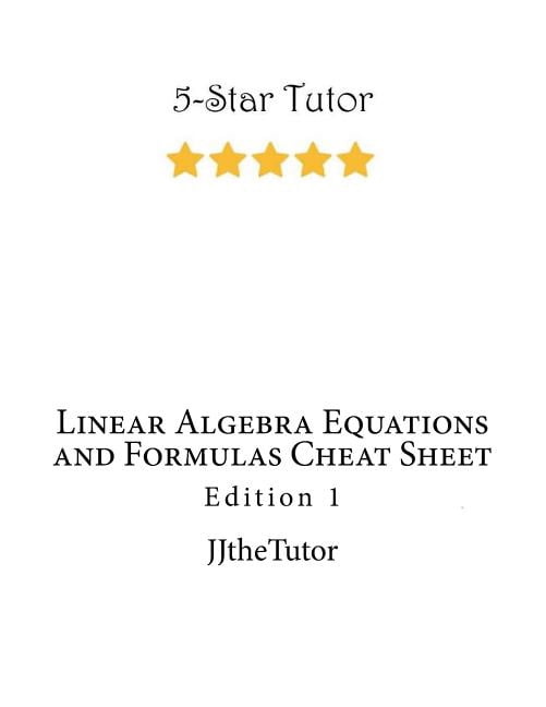 Equations and Formulas Cheat Sheet: Linear Algebra Equations and ...