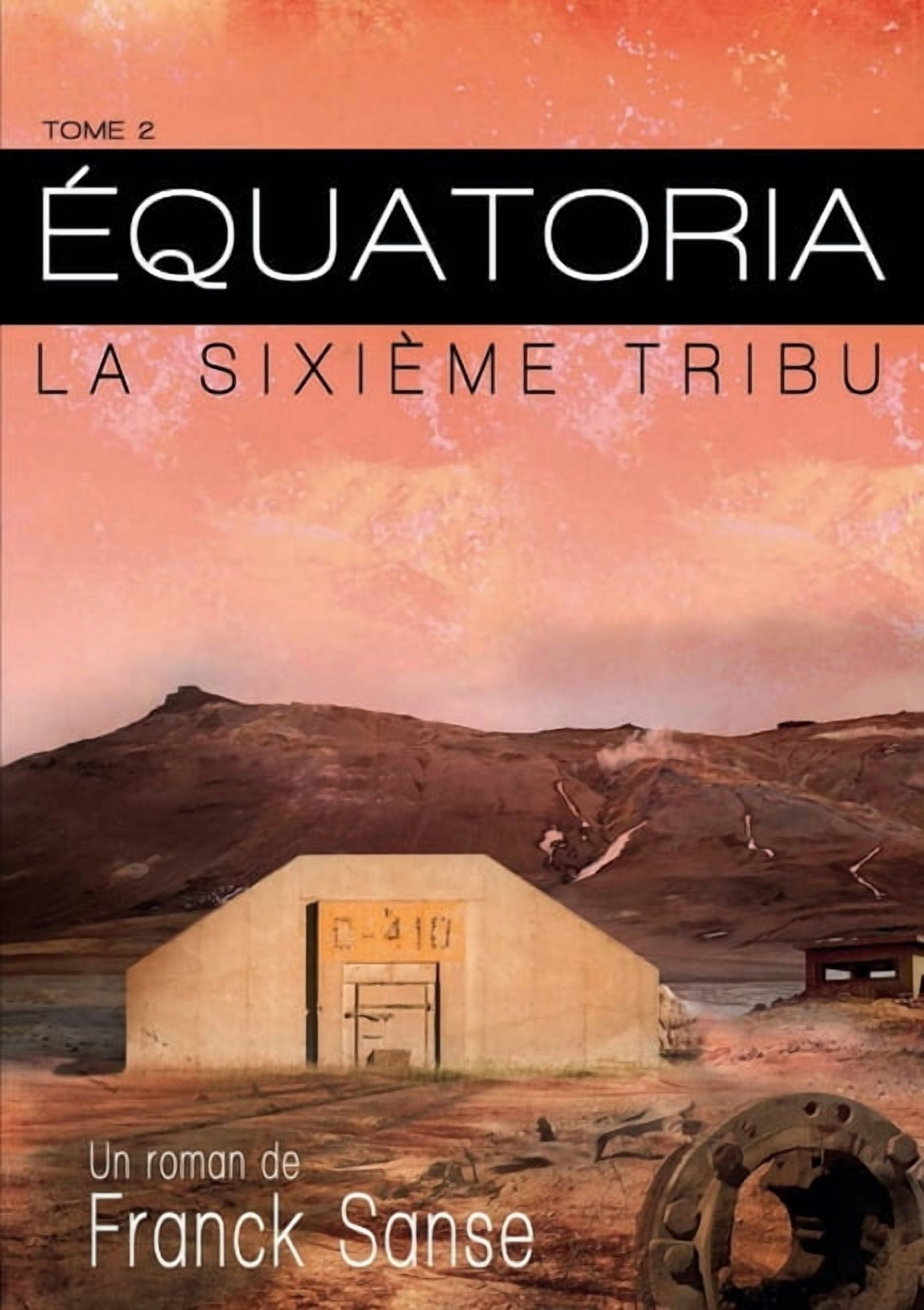 Equatoria - La sixiÃ¨me tribu, (Paperback)