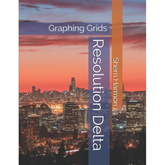 Equatorial Scenes: Resolution Delta : Graphing Grids (Series #18) (Paperback)