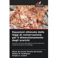 thumbnail image 1 of Equazioni ottenute dalle leggi di conservazione per il dimensionamento degli scarichi, (Paperback), 1 of 1