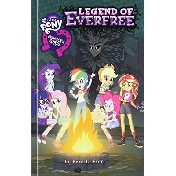 Pre-Owned My Little Pony: Equestria Girls: The Legend of Everfree (Hardcover) 0316395374 9780316395373