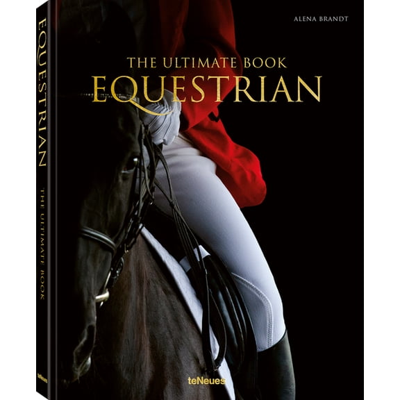 Ultimate Books Equestrian - The Ultimate Book, (Hardcover)