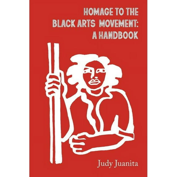 Equidistance Handbooks Homage to the Black Arts Movement: A Handbook, (Paperback)
