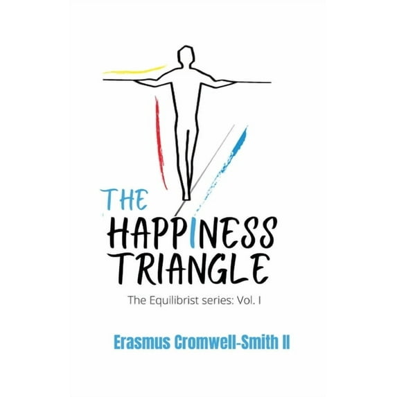 Equilibrist The Happiness Triangle, Book 1, (Paperback)