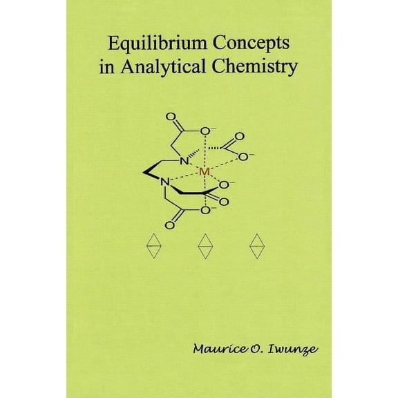 Equilibrium Concept in Analytical Chemistry, (Paperback)