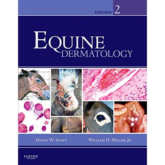 Pre-Owned Equine Dermatology [Hardcover] Scott DVM DACVD, Danny W. and Miller Jr. VMD DACVD, William H.