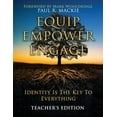 thumbnail image 1 of Equip Engage Empower: Identity Is The Key To Everything Teacher's Edition, (Paperback), 1 of 1