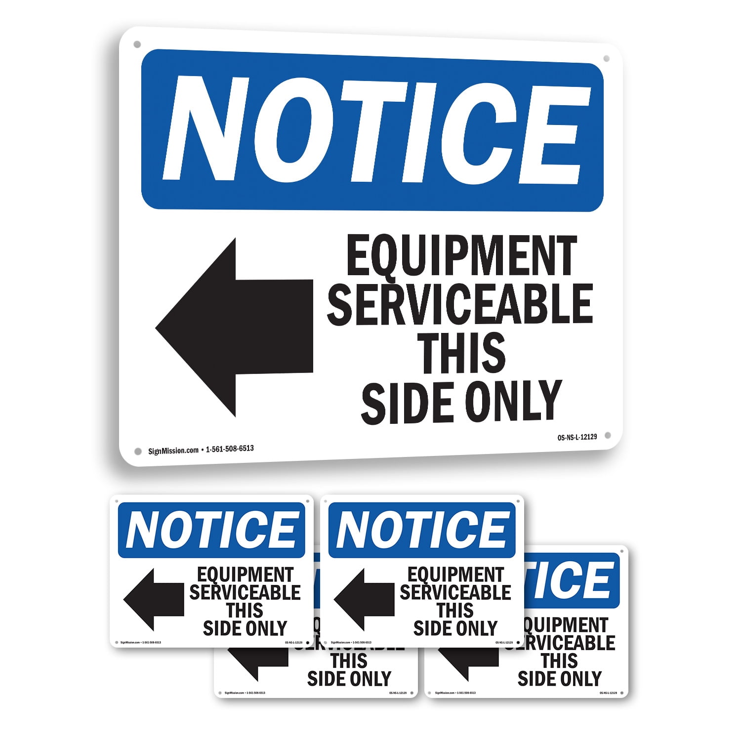 Equipment Serviceable This Side OSHA Notice Rigid Plastic Sign 24 Inch ...