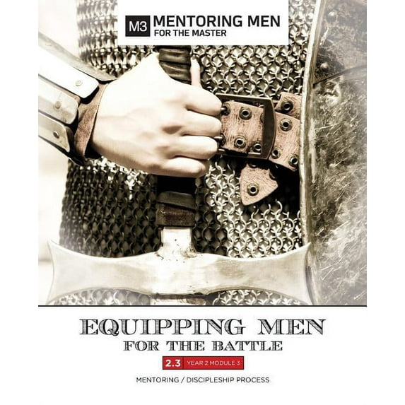 Equipping Men for the Battle 2.3 (Paperback)