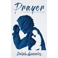 thumbnail image 1 of Equipping the Saints: Prayer: It Changes Everything! (Paperback), 1 of 1