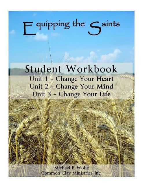 Equipping the Saints: Student Workbook (Paperback) by Keith Dunlap, Michael E Wolfe