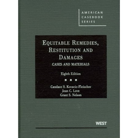 Pre-Owned Equitable Remedies, Restitution and Damages, Cases and Materials, 8th (American Casebook Series) (Hardcover) 0314194932 9780314194930
