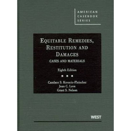 Pre-Owned Equitable Remedies, Restitution and Damages, Cases and Materials, 8th (American Casebook Series) (Hardcover) 0314194932 9780314194930