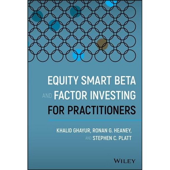 Equity Smart Beta and Factor Investing for Practitioners (Hardcover)