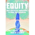 thumbnail image 1 of Equity : Why Employee Ownership Is Good for Business (Hardcover), 1 of 1