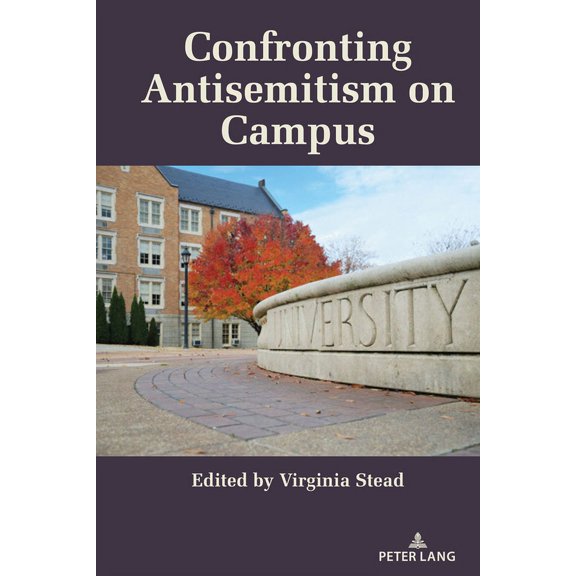 Equity in Higher Education Theory, Polic Confronting Antisemitism on Campus, Book 14, (Paperback)