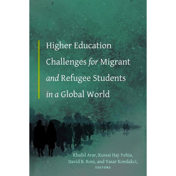 Equity in Higher Education Theory, Polic Higher Education Challenges for Migrant and Refugee Students in a Global World, Book 11, (Hardcover)