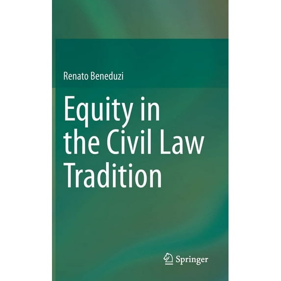 Equity in the Civil Law Tradition, (Hardcover)