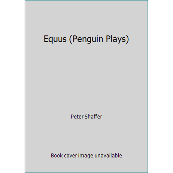 Pre-Owned Equus (Penguin Plays) (Paperback) 0140481850