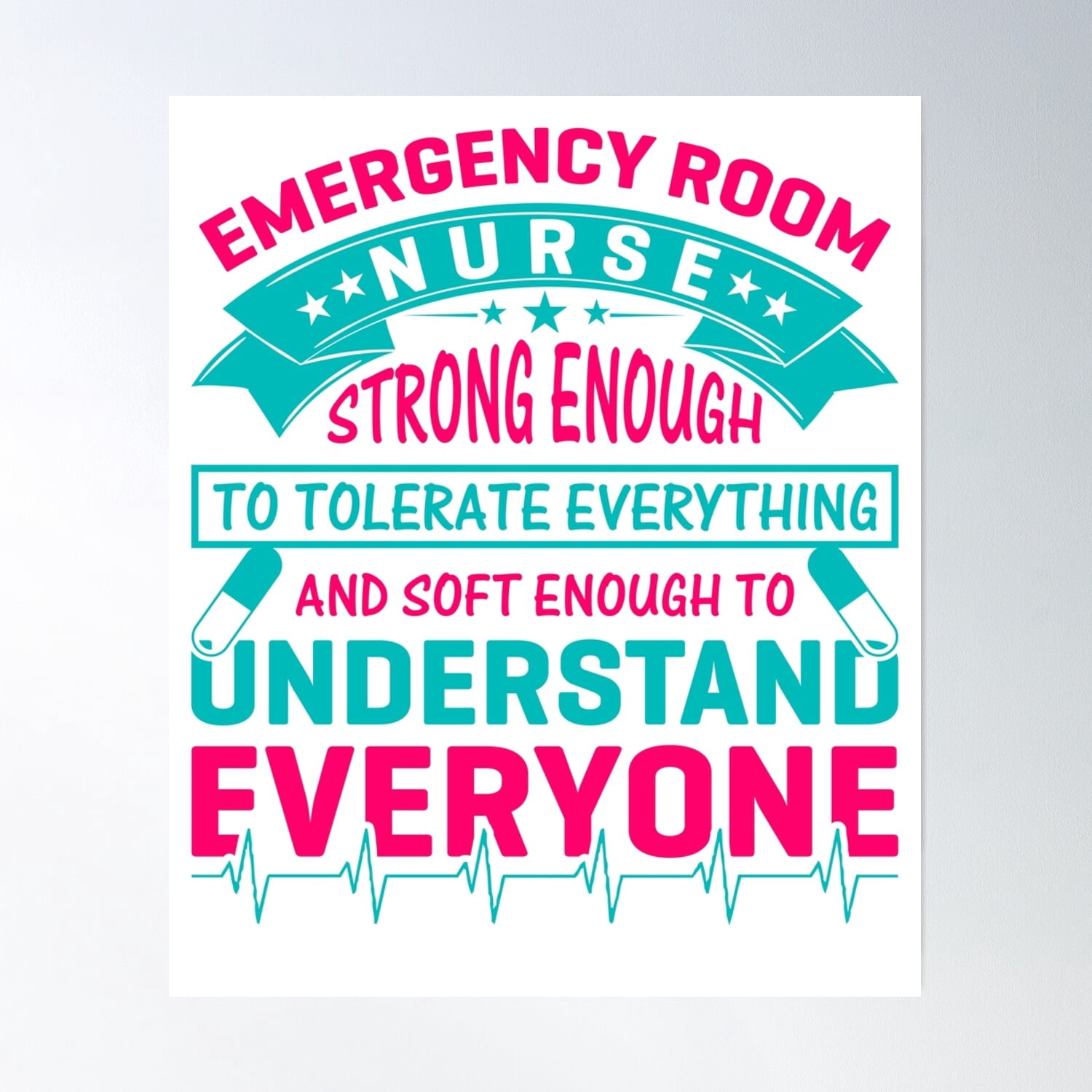 Er Nurse Quotes Nurse Strong Enough To Tolerate Everything And