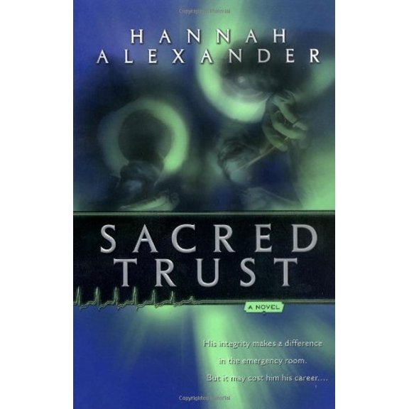 Pre-Owned Sacred Trust (ER Trilogy #1) (Paperback) 0764222422 9780764222429