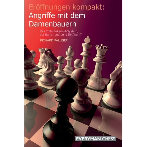 Eröffnungen kompakt: Angriffe mit dem Damenbauern (Paperback)