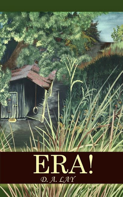 Era! (Paperback) by D A Lay