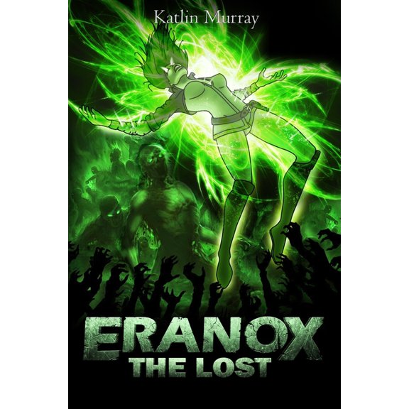 Eranox Eranox: The Lost, Book 3, (Paperback)