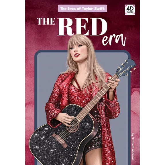 Eras of Taylor Swift Red Era, (Hardcover)