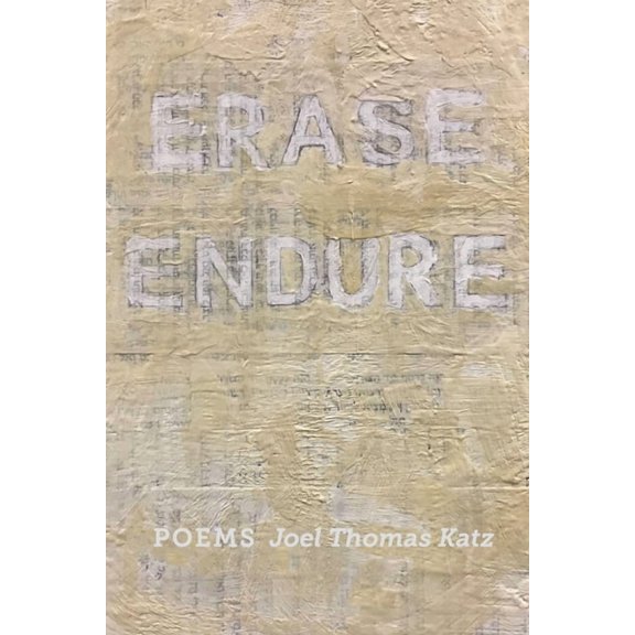 Erase Endure: Poems, (Paperback)