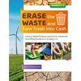thumbnail image 1 of Erase the Waste and Turn Trash Into Cash: Inquiry-Based Science Lessons for Advanced and Gifted Students in Grades 3-4 (Paperback), 1 of 1