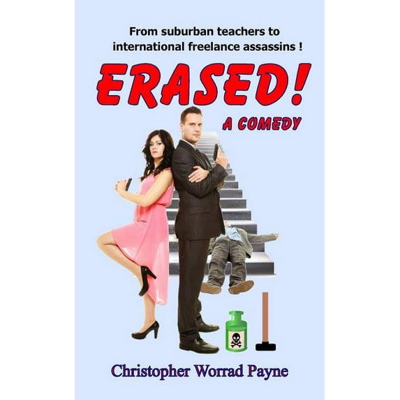 Erased!: A Comedy