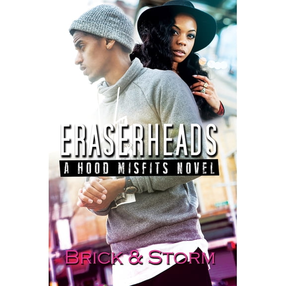 Pre-Owned Eraserheads: A Hood Misfits Novel (Paperback) 1945855436 9781945855436