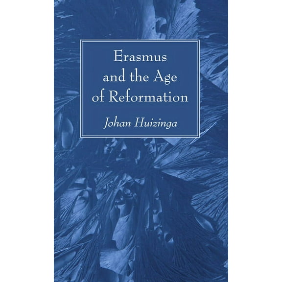 Erasmus and the Age of Reformation (Paperback)