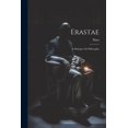 thumbnail image 1 of Erastae: A Dialogue On Philosophy (Paperback), 1 of 1