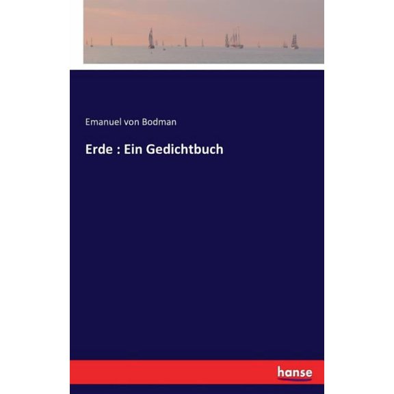 Erde: Ein Gedichtbuch, (Paperback)