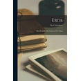 thumbnail image 1 of Erde: Eine Komödie Des Lebens in Drei Akten (Paperback), 1 of 1
